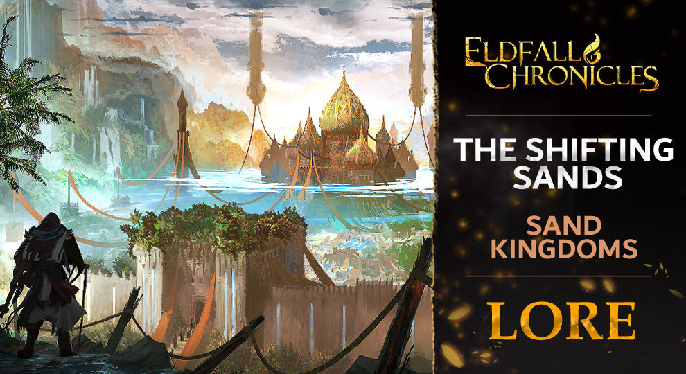 Sand Kingdoms Part I - The Shifting Sands