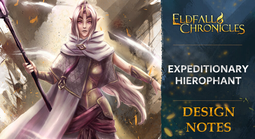Design Notes - Expeditionary Hierophant