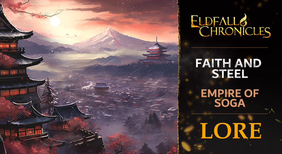 Empire of Soga Part II: Faith and Steel