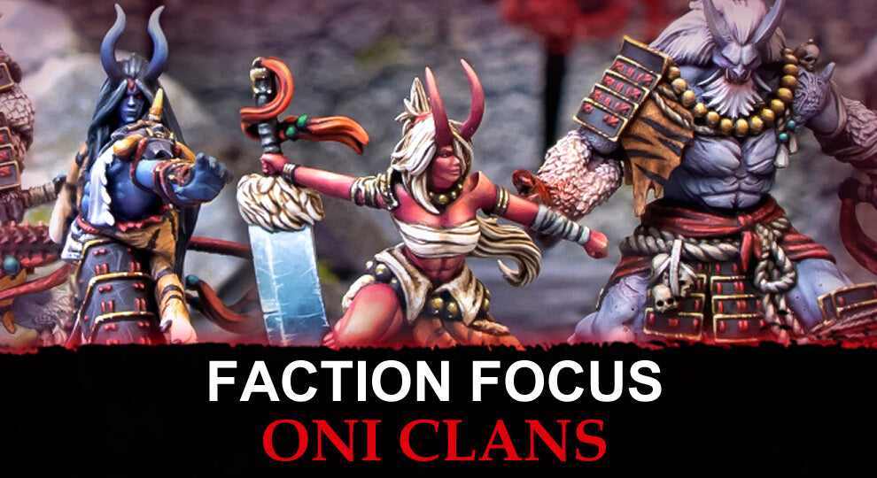 Oni Clans - Faction Focus
