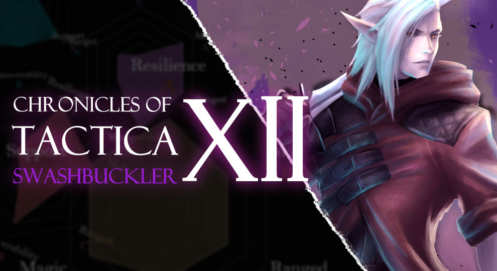 CHRONICLES OF TACTICA XII SWASHBUCKLER