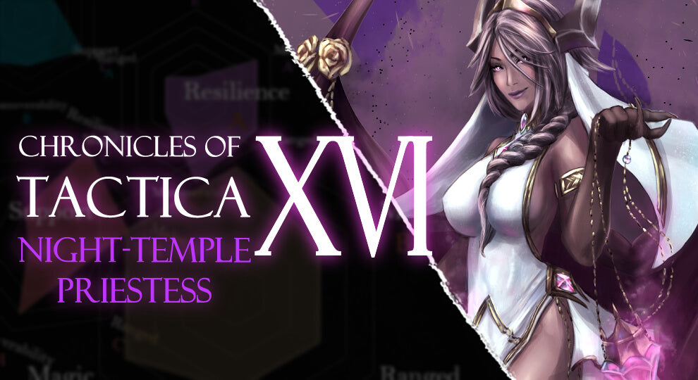 CHRONICLES OF TACTICA XVI NIGHT-TEMPLE PRIESTESS