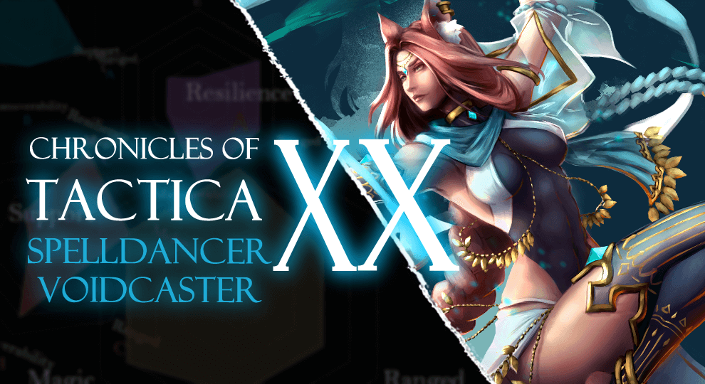 CHRONICLES OF TACTICA XX SPELLDANCER VOIDCASTER