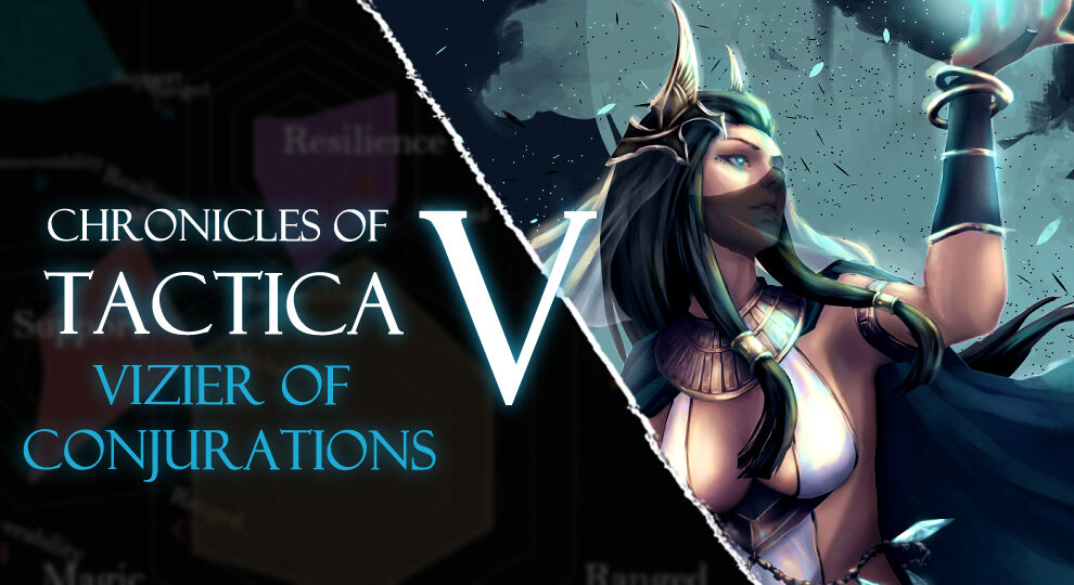 CHRONICLES OF TACTICA V VIZIER OF CONJURATIONS