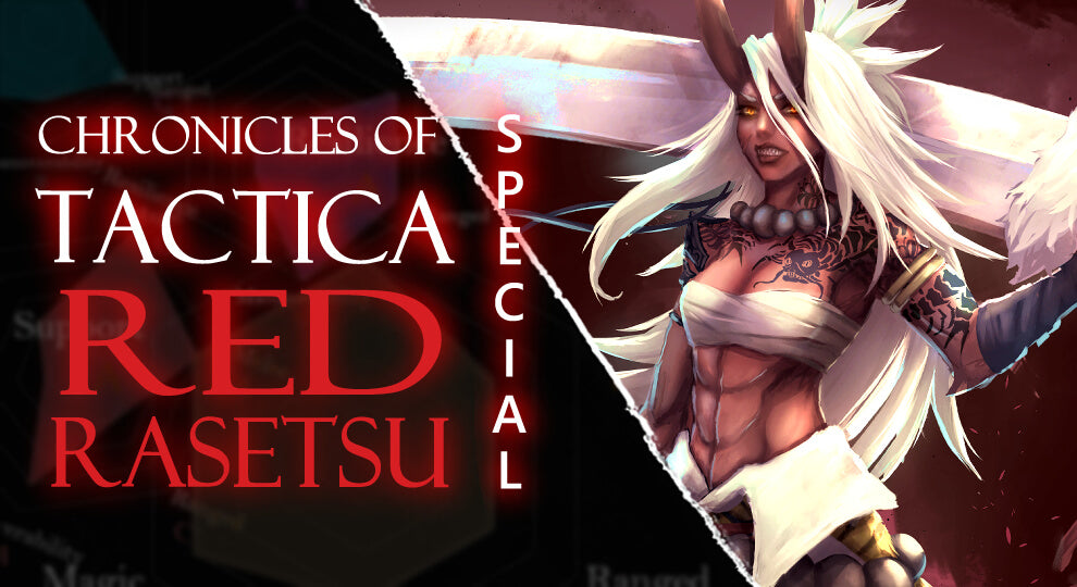 CHRONICLES OF TACTICA SPECIAL RED RASETU